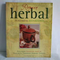 Image of RAMUAN HERBAL PENUMPAS HIPERTENSI ; PULUHAN RAMUAN AMPUH PENURUNAN TEKANAN DARAH TINGGI