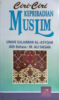 Image of CIRI-CIRI KEPRIBADIAN MUSLIM