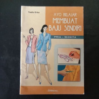 Image of Ayo Belajar Membuat Baju Sendiri