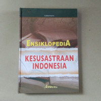 Image of ENSIKLOPEDIA KESUSASTRAAN INDONESIA