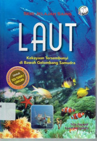 Image of SERI JELAJAH SAINS : LAUT KEKAYAAN TERSEMBUNYI DIBAWAH GELOMBANG SAMUDRA