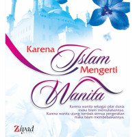 Image of Karena Islam Mengerti Wanita