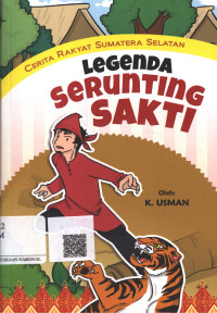 Image of Cerita rakyat Sumatera Selatan : legenda serunting sakti