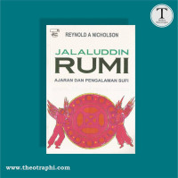 Image of JALALUDDIN RUMI AJARAN DAN PENGALAMAN SUFI