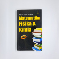 Image of RANGKUMAN RUMUS MATEMATIKA , FISIKA ,& KIMIA SMA