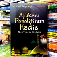 Image of APLIKASI PENELITIHAN HADIS DARI TEKS KE KONTEKS