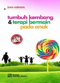 Image of Tumbuh kembang & terapi bermain pada anak