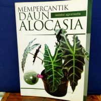 Image of MEMPERCANTIK DAUN ALOCASIA