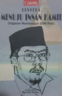 Image of MENUJU INSAN KAMIL (GAGASAN MEMBANGUN SDM RIAU)