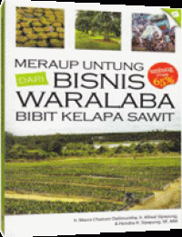 Image of MERAUP UNTUNG DARI BISNIS WARALABA BIBIT KELAPA SAWIT