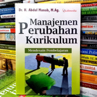 Image of MANAJEMEN PERUBAHAN LURIKULUM MENDESAIN PEMBELAJARAN