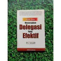 Image of KIAT MENERAPKAN DELEGASI YANG EFEKTIF
