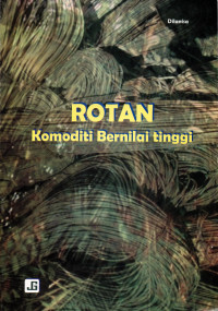 Image of ROTAN KOMODITI BERNILAI TINGGI