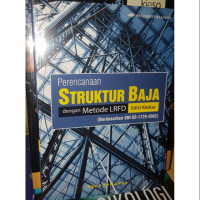 Image of Perencanaan struktur baja dengan metode LRFD :  (Sesuai SNI 03-1729-2002)