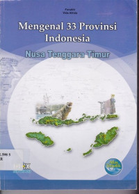 Image of Mengenal 33 provinsi Indonesia : Nusa Tenggara Timur