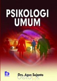 Image of Psikologi umum/Agus Sujanto