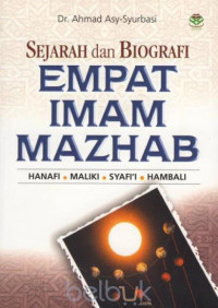 Image of Sejarah dan biografi empat imam mazhab : Hanafi - Maliki - Syafi\'i - Hambali