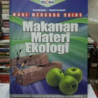 Image of MARI MEMBACA SAINS ; MAKANAN MATERI EKOLOGI