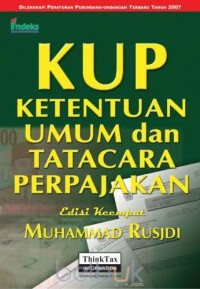 Image of KUP ketentuan umum dan tatacara perpajakan/Edisi Keempat