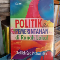 Image of POLITIK & PEMERINTAHAN DI RANAH LOKAL