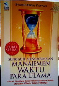 Image of SUNGGUH MENGAGUMKAN MANAJEMEN WAKTU PARA ULAMA