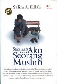 Image of SAKSIKAN BAHWA AKU SEORANG MUSLIM
