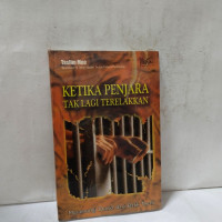 Image of ketika penjara tak lagi terelakkan