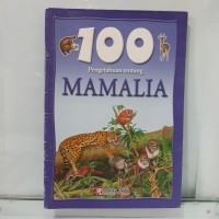 Image of 100 PENGETAHUAN TENTANG MAMALIA