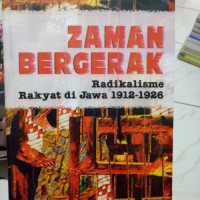 Image of Zaman bergerak : radiakalisme rakyat di Jawa 1912-1926