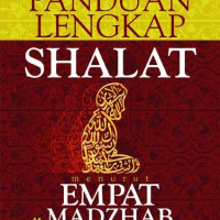 Image of Panduan lengkap shalat menurut empat madzhab