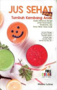 Image of JUS SEHAT UNTUK TUMBUH KEMBANG ANAK