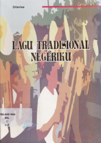 Image of LAGU TRADISIONAL NEGERIKU