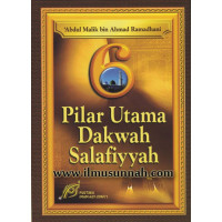 Image of 6 PILAR UTAMA DAKWAH SALAFIYYAH