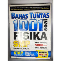 Image of BAHAS TUNAS 1001 SOAL FISIKA SMP KELAS VII,VIII,IX