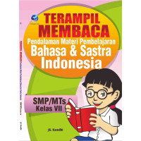 Image of TERAMPIL MEMBACA PENDALAMAN MATERI PEMBELAJARAN BAHASA DAN SASTRA INDONESIA