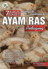 Image of 7 JURUS SUKSES MENJADI PERTERNAK AYAM RAS PEDAGING