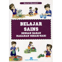 Image of BELAJAR SAINS DENGAN BAHAN MAKANAN SEHARI-HARI