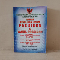Image of Undang-undang republik indonesia nomor 23 tahun 2003 tentang pemilihan umum presiden dan wakil presiden