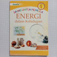 Image of SAINS UNTUK PEMULA ENERGI DALAM KEHIDUPAN