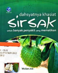 Image of Dahsyatnya khasiat sirsak untuk banyak penyakit yang mematikan