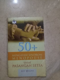 Image of 50 + mengatasi sindrom menopouse untuk pasangan setia
