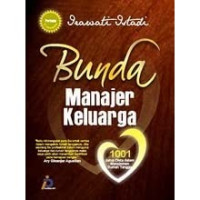 Image of Bunda manajer keluarga : 1001 jurus cinta dalam manajemen rumah tangga