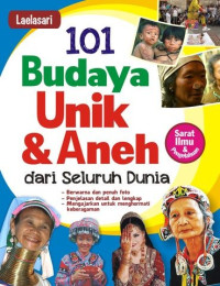 Image of 101 BUDAYA UNIK & ANEH