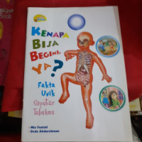 Image of KENAPA BISA BEGINI YA?  FAKTA UNIK SEPUTAR TUBUHMU