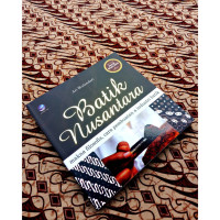 Image of batik nusantara makna filosofis, cara pembuatan dan industri batik