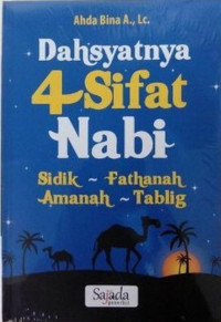 Image of Dahsyatnya 4 sifat nabi : Sidik, Fathanah, Amanah, Tablig
