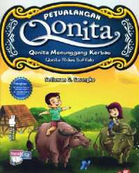 Image of PETUALANGAN QONITA ;QONITA MENUNGGANG KERBAU
