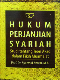Image of Hukum perjanjian syariah : studi tentang teori akad dalam fikih muamalat