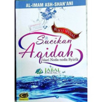 Image of SUCIKAN AQIDAH DARI NODA-NODA SYIRIK