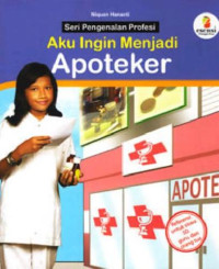 Image of AKU INGIN MENJADI APOTEKER